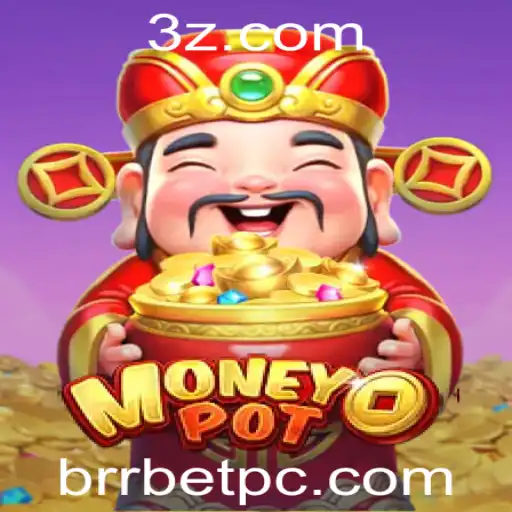Explorando o Empolgante Jogo MoneyPot e a Revolução Brrbet